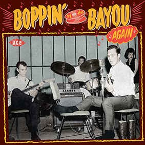 V.A. - Boppin' By The Bayou Again